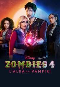 ZOMBIES 4: L'Alba dei Vampiri