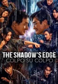 The Shadow's Edge - Colpo su colpo