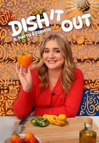 Dish it out: il piatto è servito