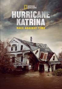 Uragano Katrina: Corsa contro il tempo