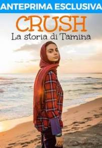 Crush – La Storia di Tamina