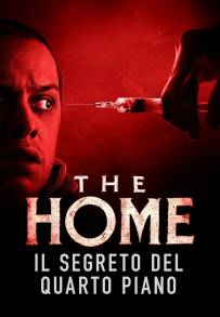 The Home - Il segreto del quarto piano