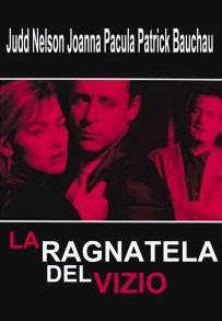 La ragnatela del vizio