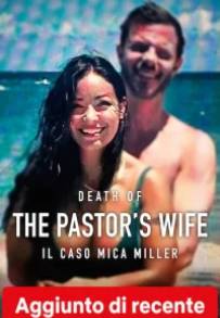 Death of the Pastor's Wife: il caso Mica Miller
