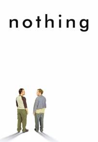 Nothing - Due amici alle porte del nulla