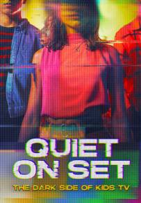 Quiet on Set: The Dark Side of Kids TV