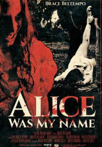 Alice was my name