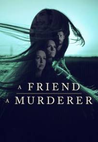 A Friend, A Murderer: Il caso che ha sconvolto la Danimarca