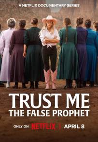 Trust Me: il falso profeta