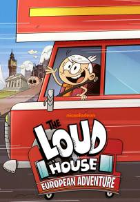 A casa dei Loud: Avventura in Europa