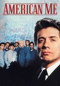 American Me - Rabbia di vivere