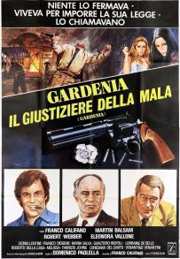Gardenia, il giustiziere della mala
