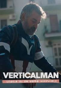 Verticalman - Storia di un uomo verticale