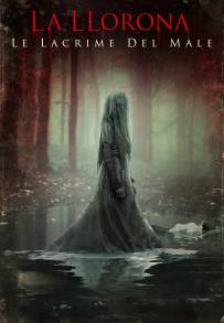 La Llorona - Le lacrime del male